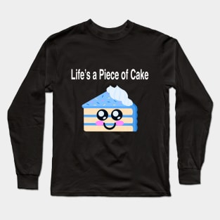 Lifes a piece of cake Funny Cute Kawaii style Cake Design Long Sleeve T-Shirt